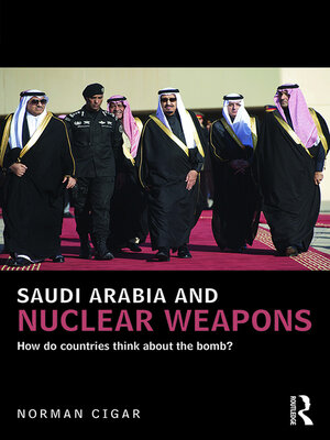 cover image of Saudi Arabia and Nuclear Weapons